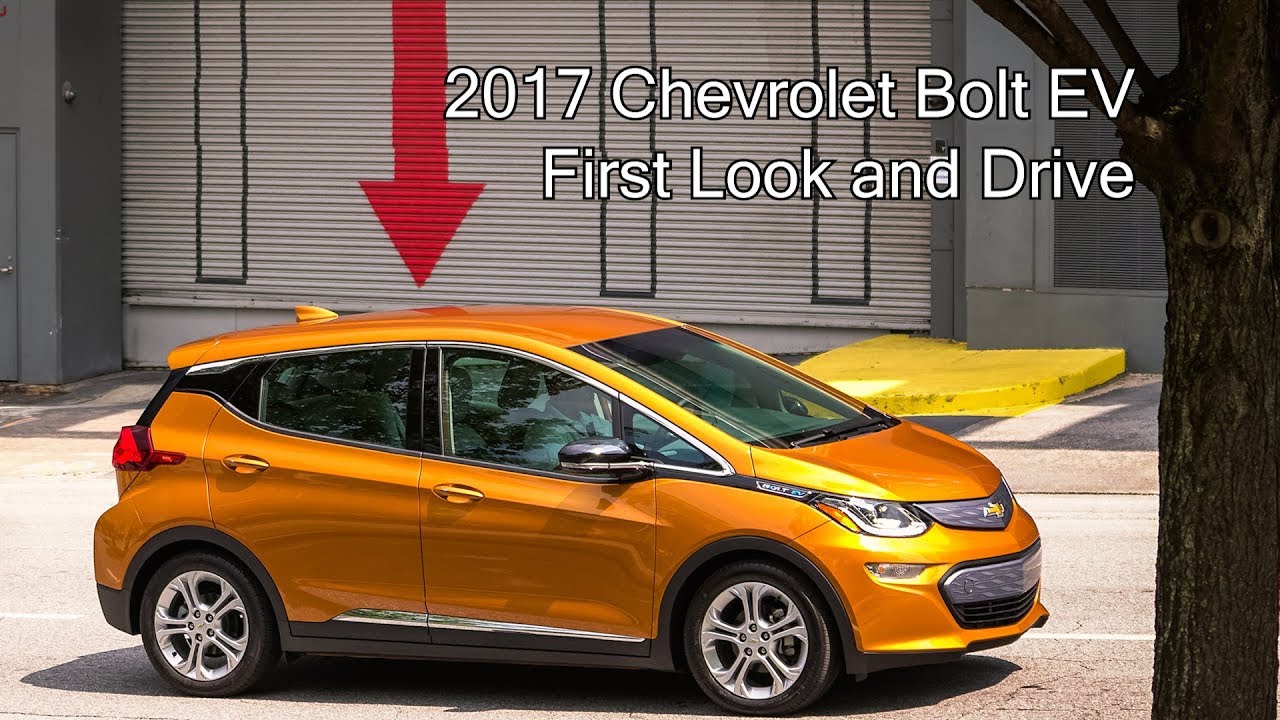 2017 Chevrolet Bolt EV - First Look and Drive