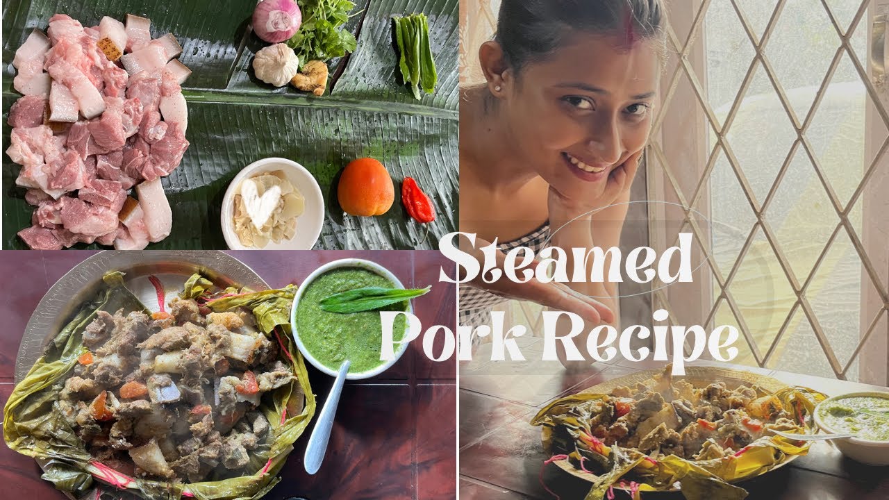 Steamed Pork in Banana leaf 🐷| Steamed Pork recipe | কলপাতত তৈয়াৰ কৰা গাহৰিৰ মাংস | Sumi&Suvi❤️