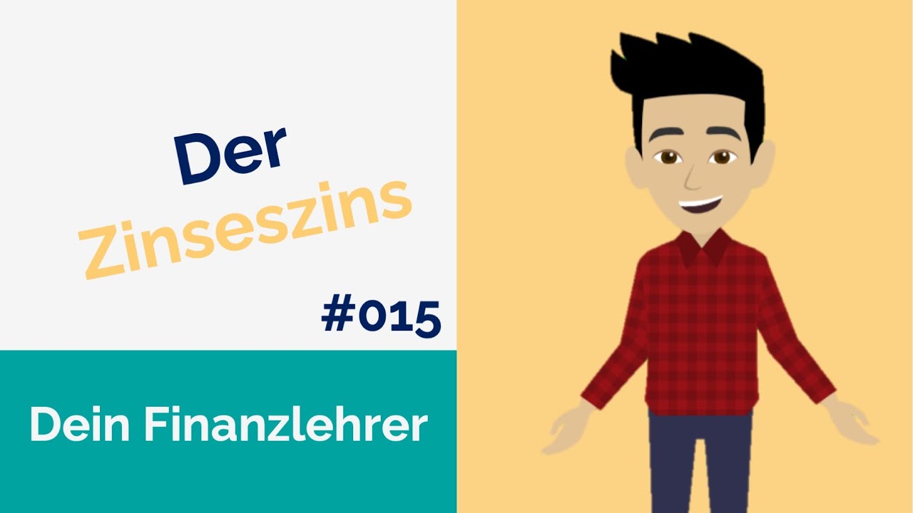 Der Zinseszins | Geldanlage f&uuml;r Einsteiger | #015