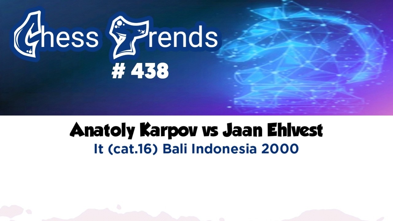 Anatoly Karpov vs Jaan Ehlvest. It cat.15 Bali (Indonesia) 2000.
