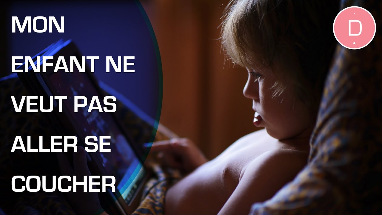 Mon enfant refuse de se coucher - Ses réactions