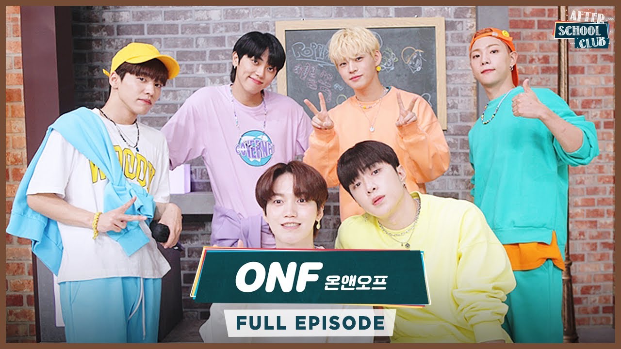 [After School Club] ONF(온앤오프)🌞 Feeling the summer freshness through  amazing music! _ Full Episode