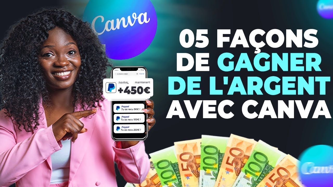 COMMENT GAGNER DE L'ARGENT AVEC CANVA ? ｜ASTUCES ET STRAT&Eacute;GIES DE VENTE DE TES CR&Eacute;ATIONS