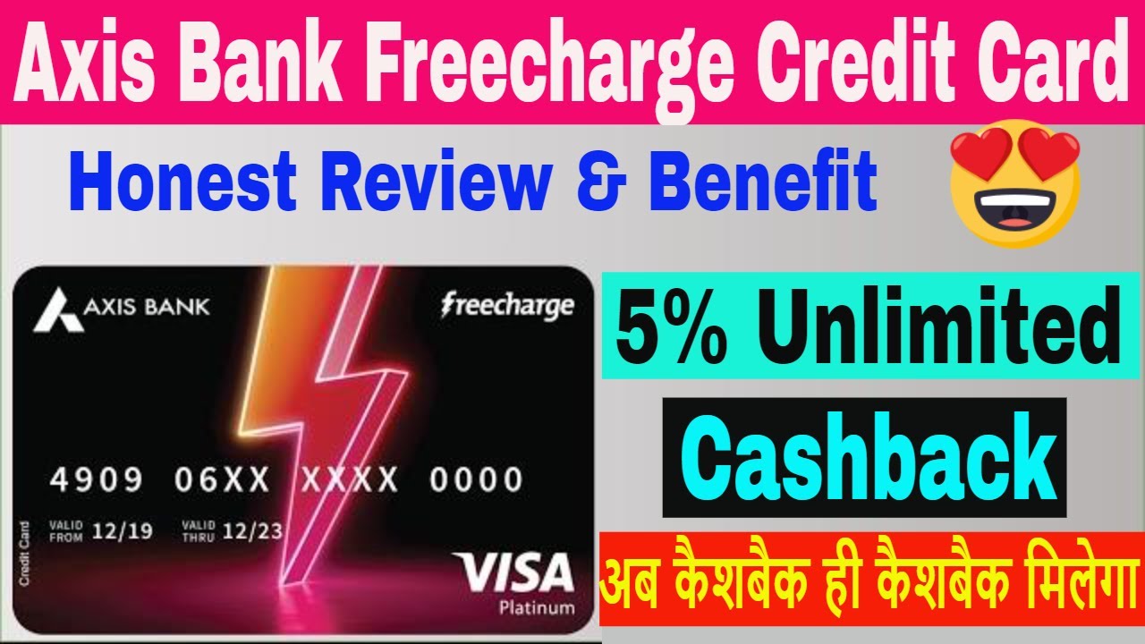 Axis Bank Freecharge Credit Card Review | Features, Benefits  Full Details | 5% Unlimited Cashback 🔥