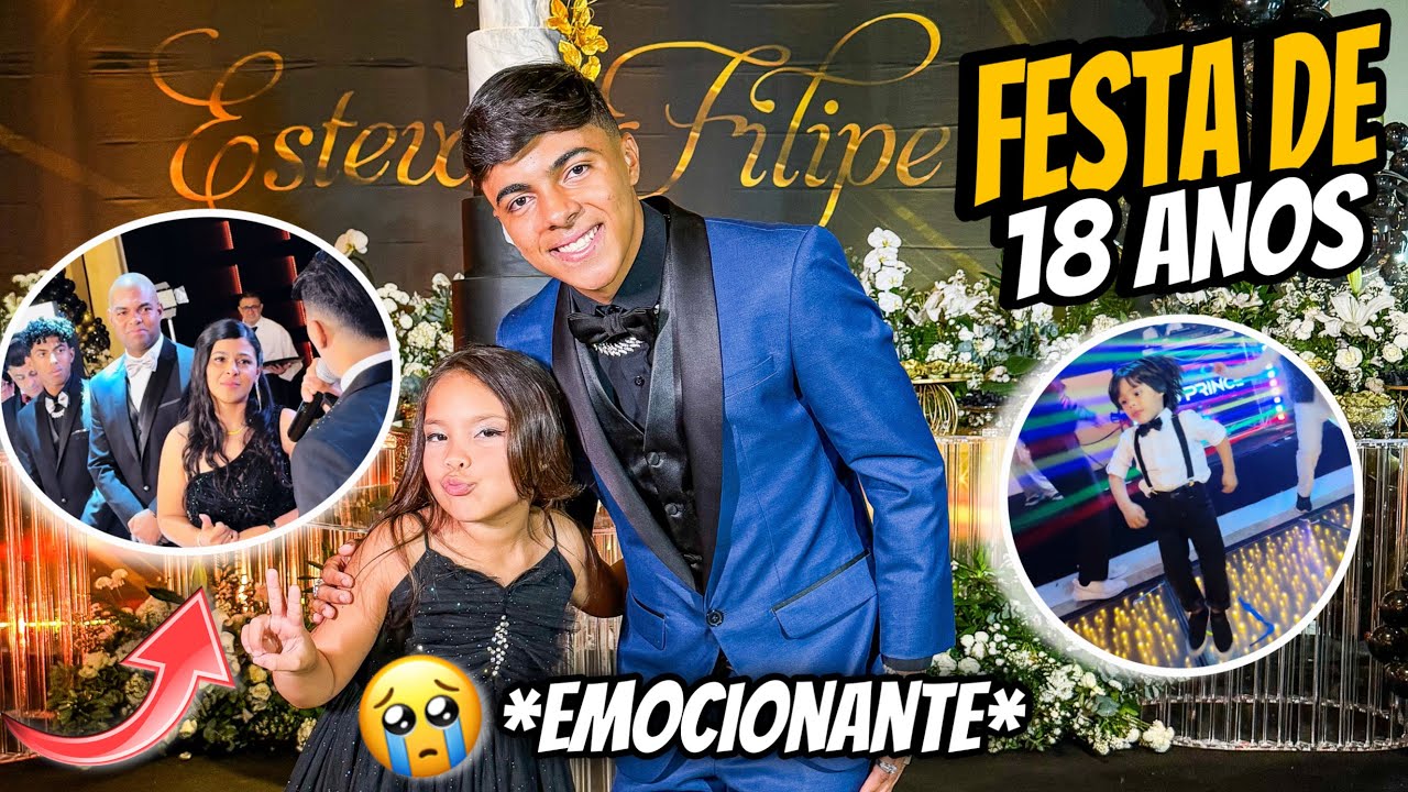 MOSTREI TUDO DA FESTA DE 18 ANOS DO ESTEVÃO FILIPE * emocionante 🥹*