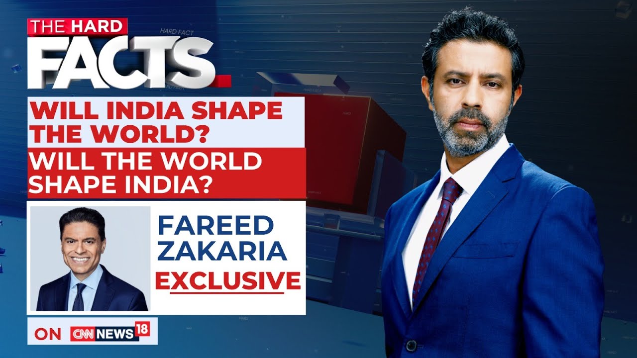 India Faces Global Headwinds in a Broken World as Diplomacy Is Tested, Says Fareed Zakaria | News18