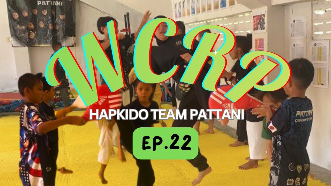 hapkido training 2026 - WCRP Martial Arts Team Pattani EP.22 (Thailand)