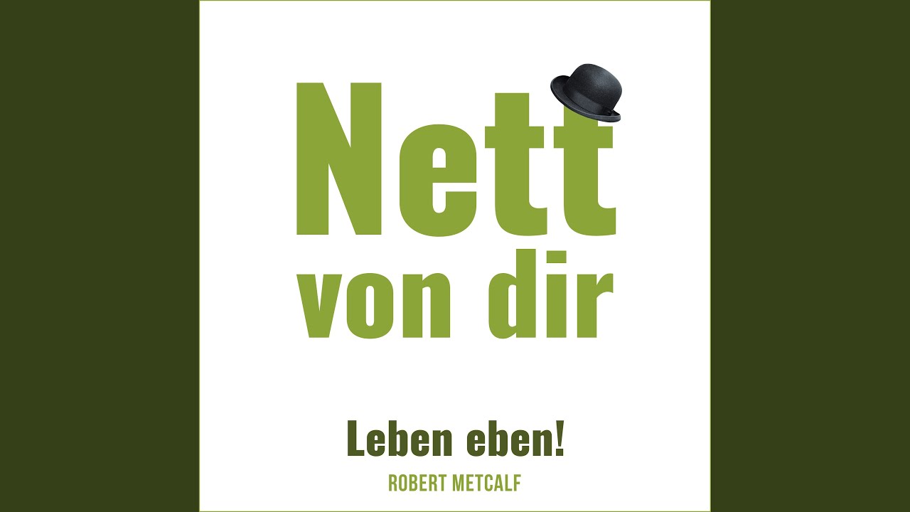 Nett von dir (Leben eben!)