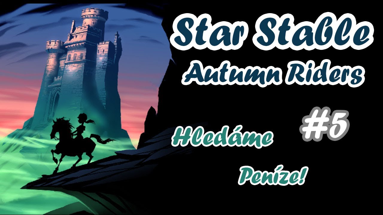 Star Stable - Podzimní Jezdci! #5
