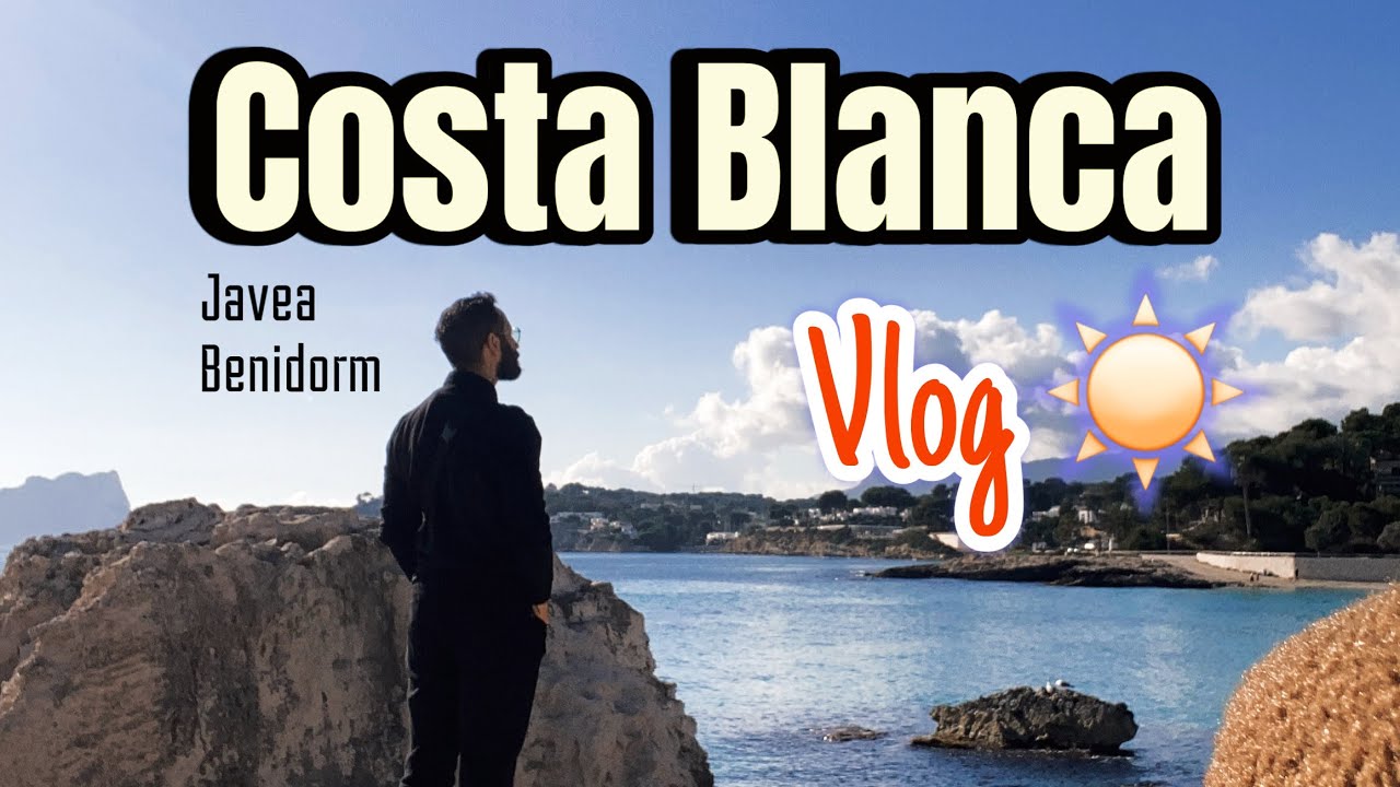 Costa Blanca Spain (travel Vlog)