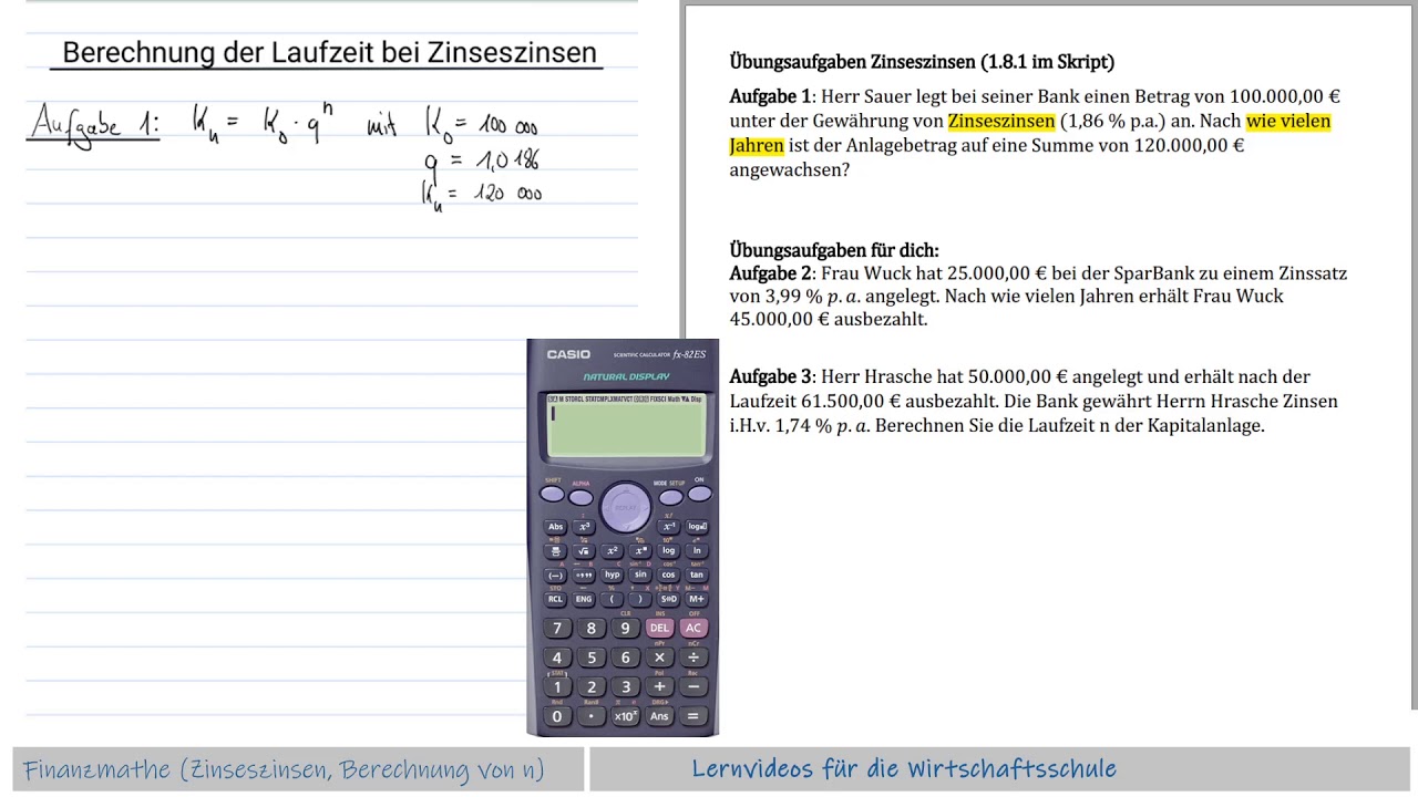 Zinseszinsen Teil IV (Berechnung der Laufzeit n)