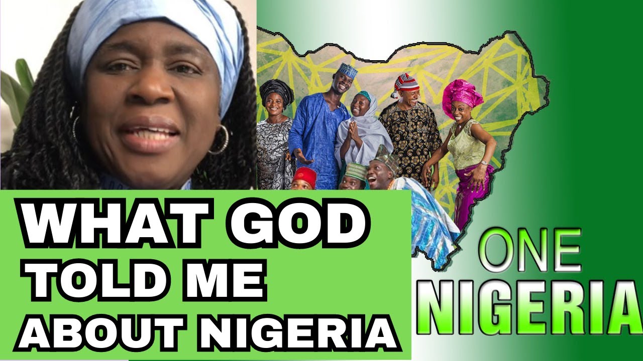 Prophetic Word: What God Revealed to Me About Nigeria