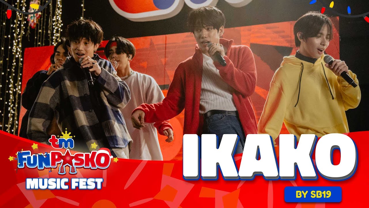 Ikako - SB19 [LIVE] | #TMFunPasko Music Fest