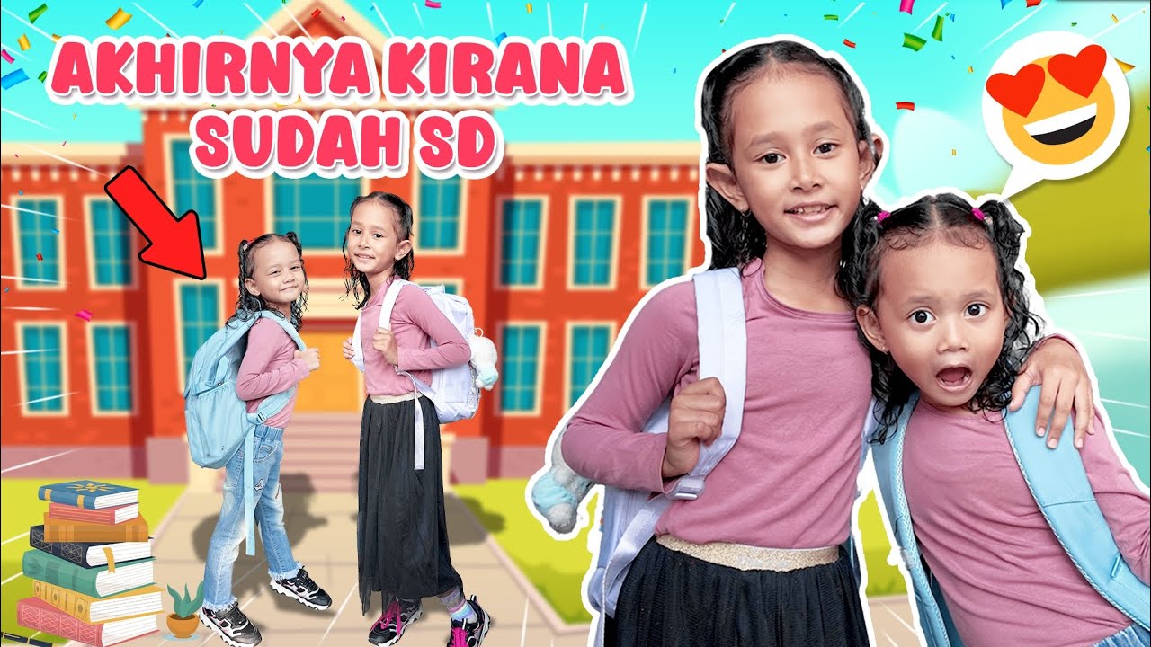 KIRANA SEKOLAH SD HARI PERTAMA ‼️ AKHIRNYA SATU SEKOLAH SAMA KAKAK QAIREEN 😍