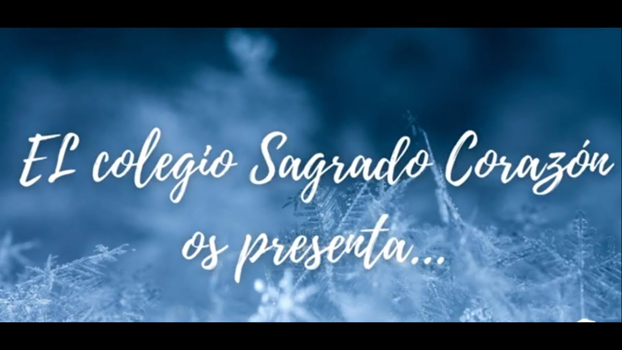 Villancico 2022 Sagrado Corazón