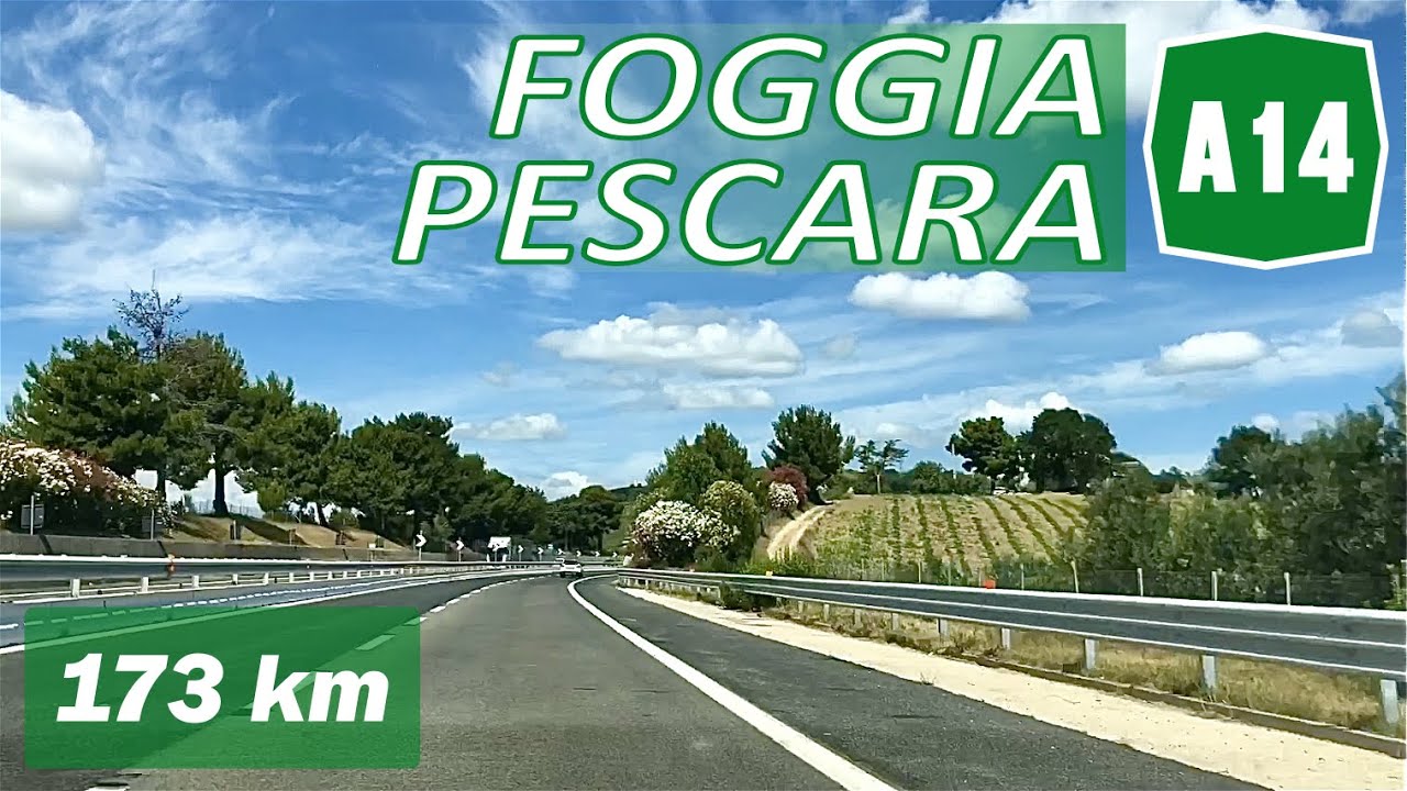A14 | FOGGIA - PESCARA | Autostrada Adriatica