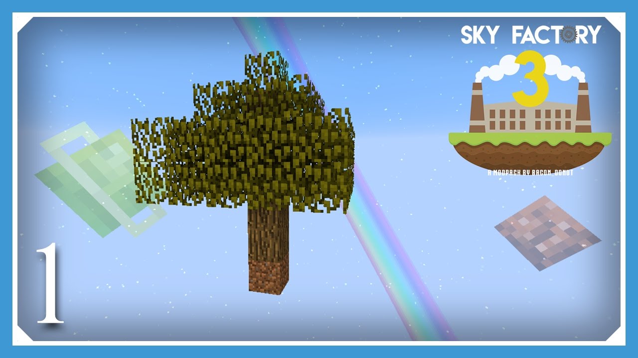 FTB Sky Factory 3 | New Skyblock - Wood Age | E01 (Modded Skyblock Minecraft 1.10.2)