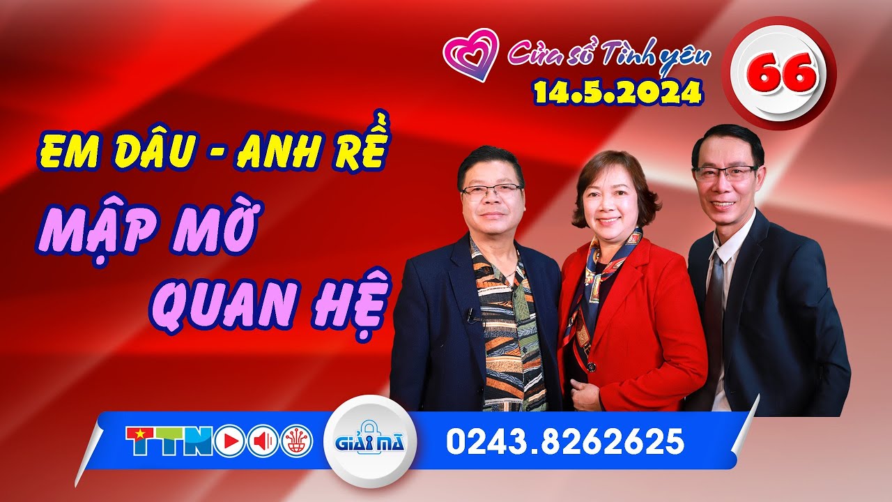 EM DÂU - ANH RỂ mập mờ quan hệ | Cửa sổ tình yêu 66