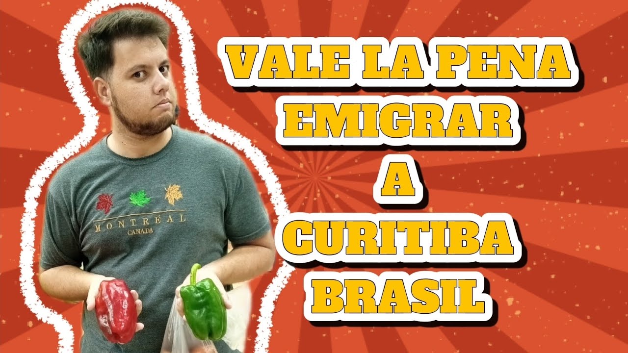 ¿VALE LA PENA EMIGRAR A CURITIBA, BRASIL?