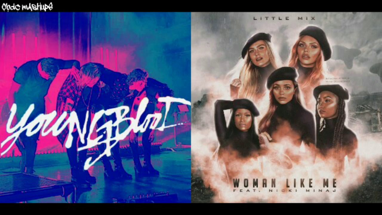 Moving Like Me / Woman Like Me x Moving Along (Mixed Mashup) Little Mix & 5SOS ft. Nicki Minaj