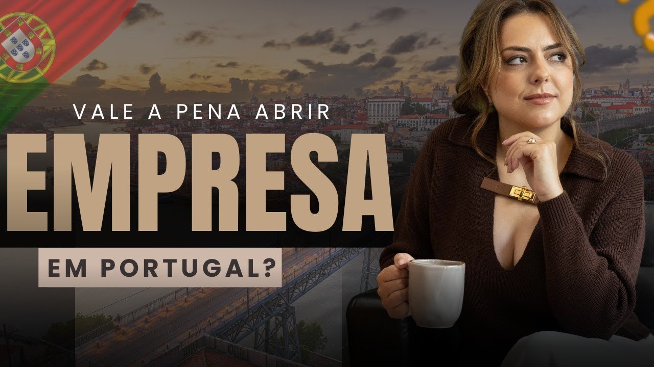 COMO ABRIR UMA EMPRESA EM PORTUGAL EM 2026