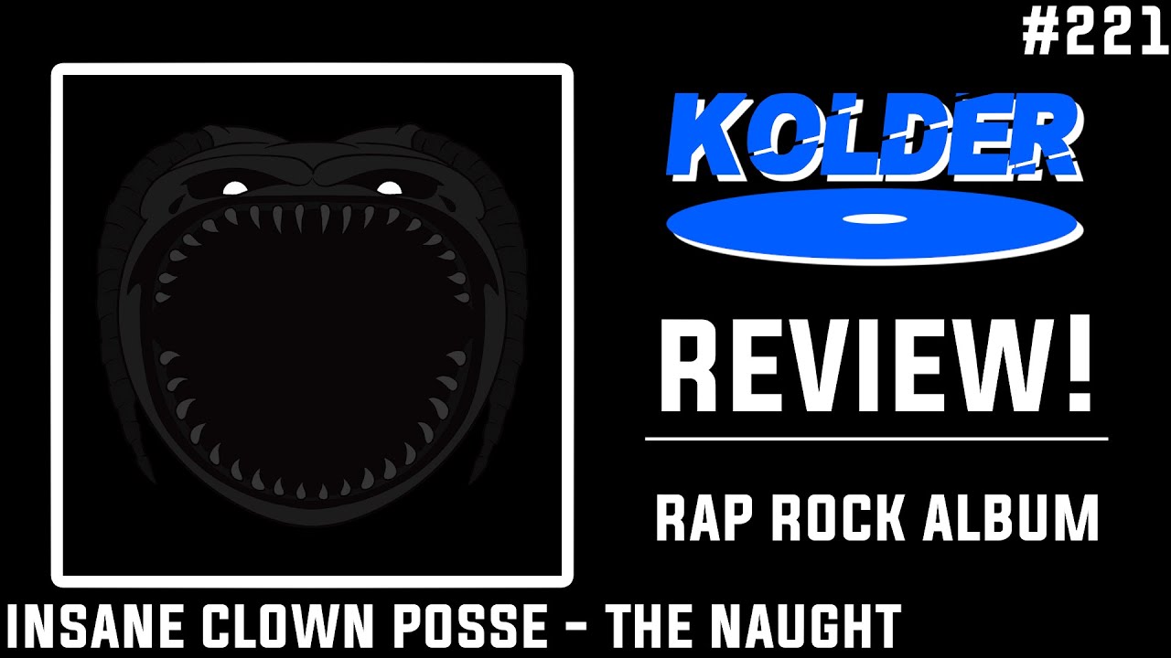 Insane Clown Posse - The Naught REVIEW!