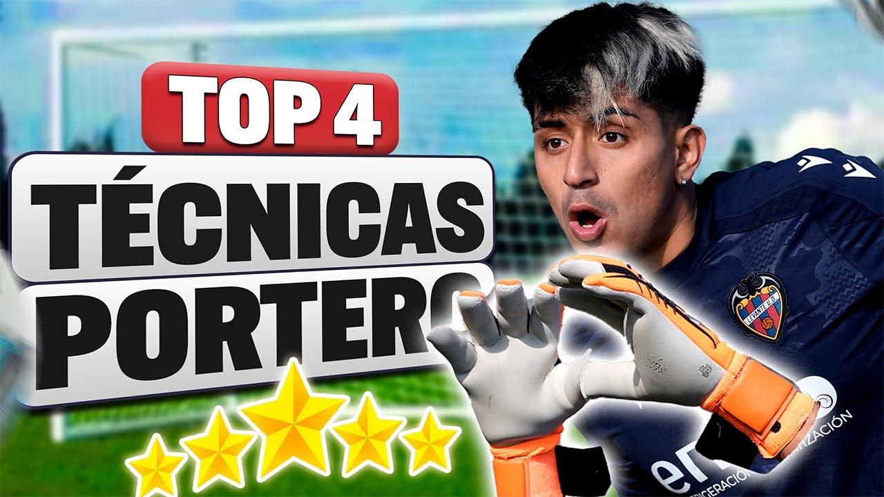 TOP 4 TÉCNICAS que NECESITAS COMO PORTERO