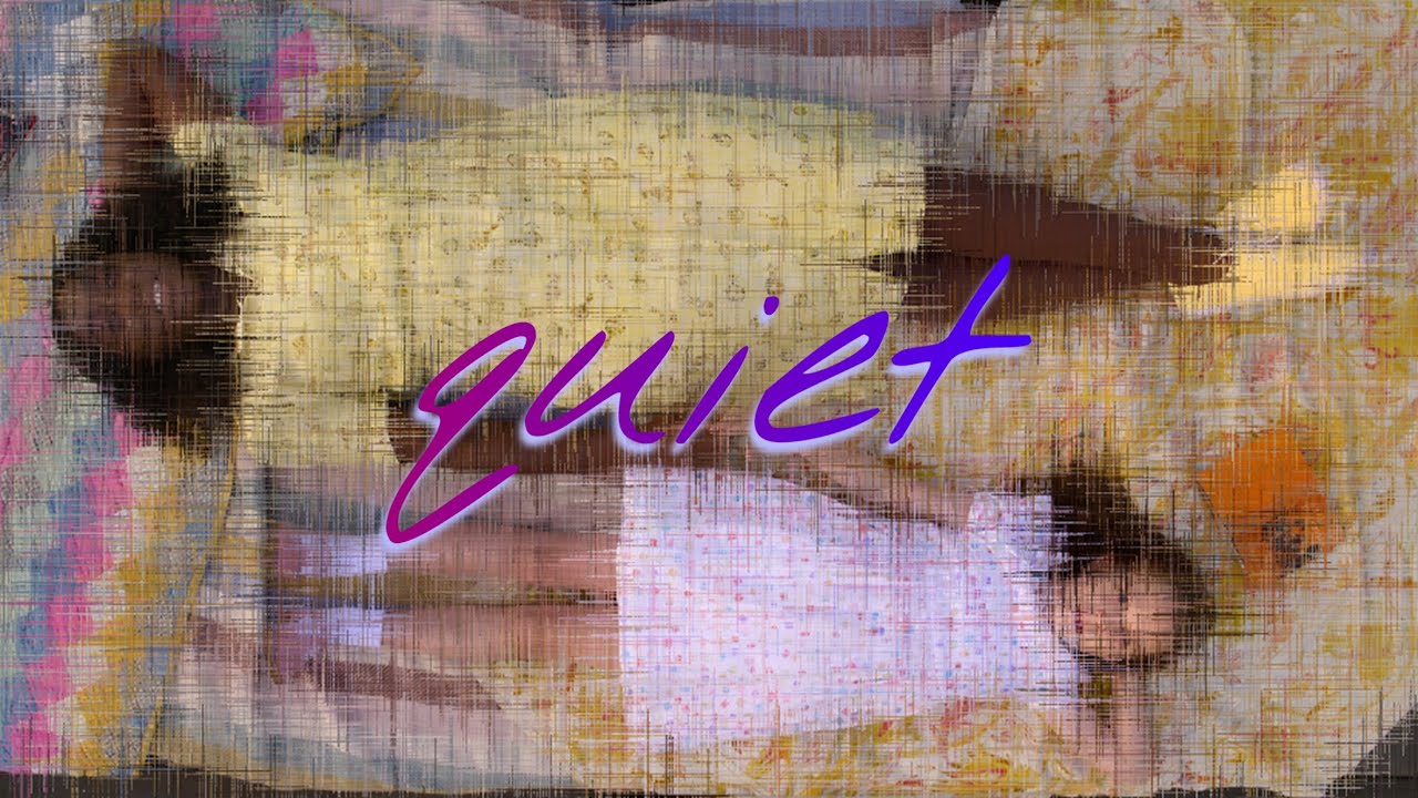 Quiet {Slowed & Reverb}