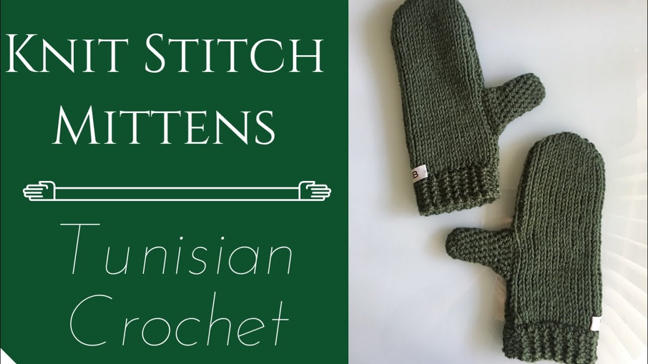 Knit Stitch Mittens, Tunisian Crochet