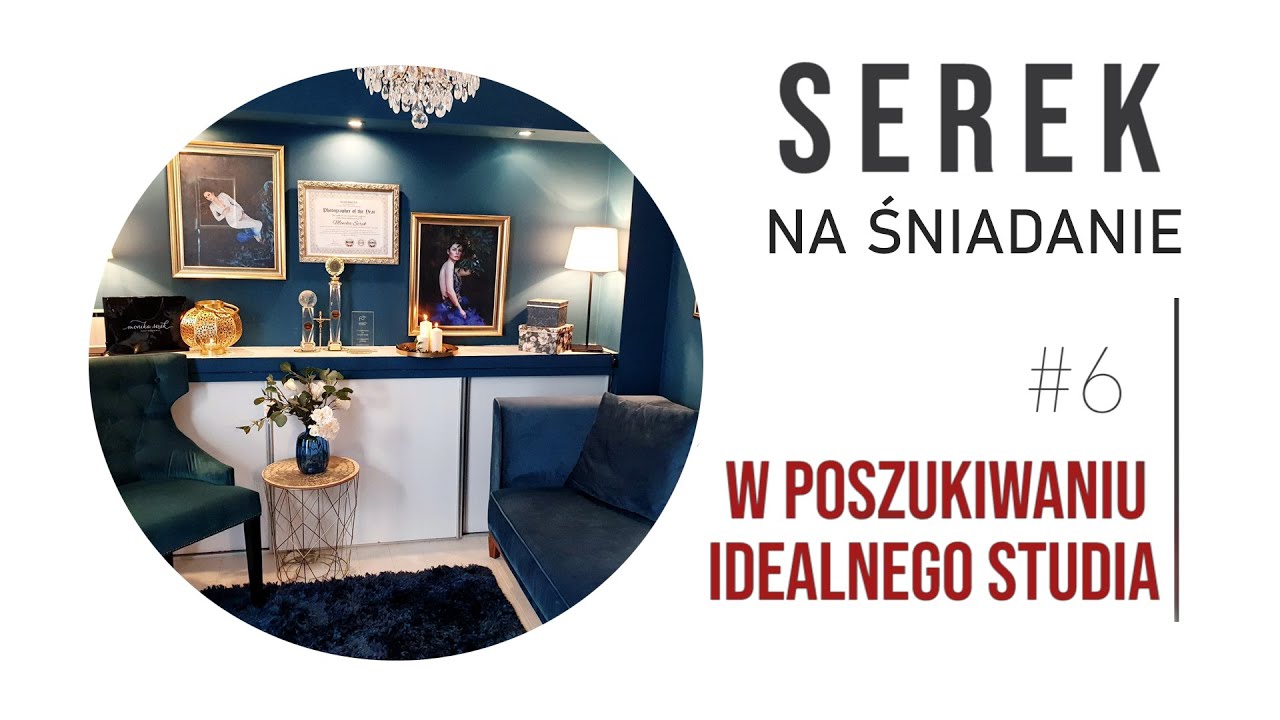Idealne STUDIO fotograficzne - poszukiwania.   SEREK Na ŚNIADANIE #6