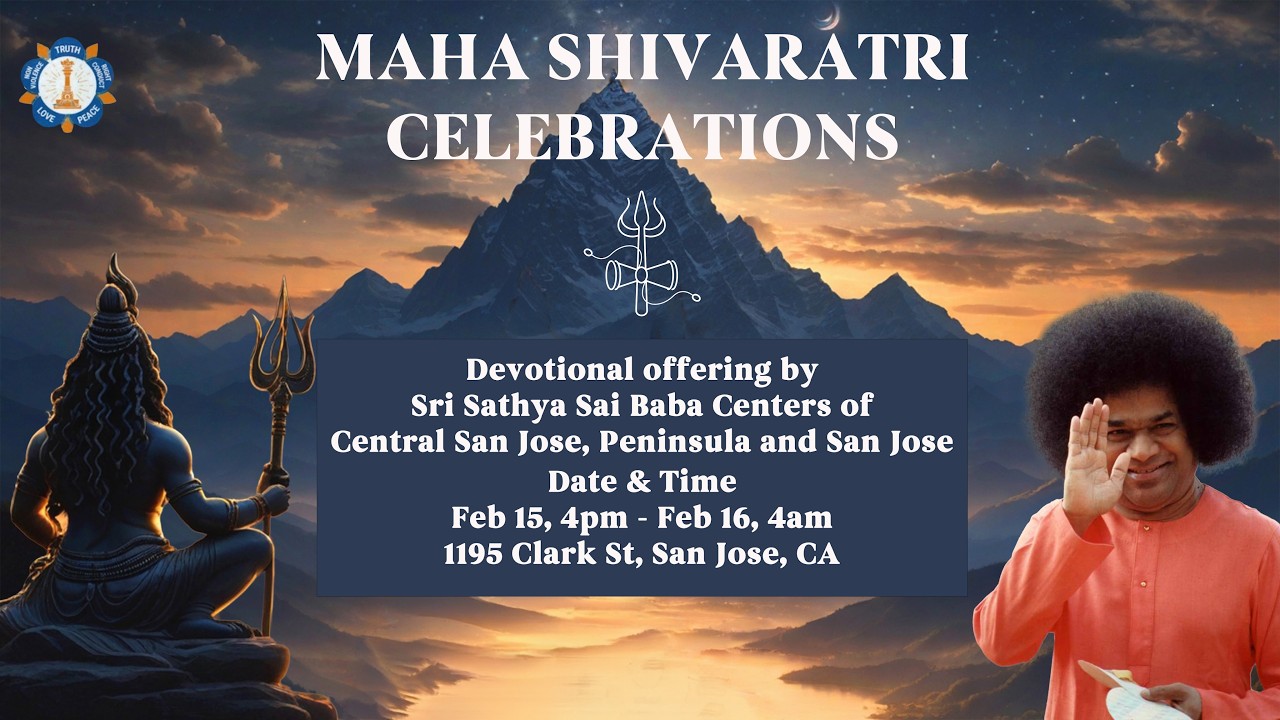 Shivaratri Celebrations 2026 - Central San Jose, San Jose, Peninsual Sai Centers (Region7)
