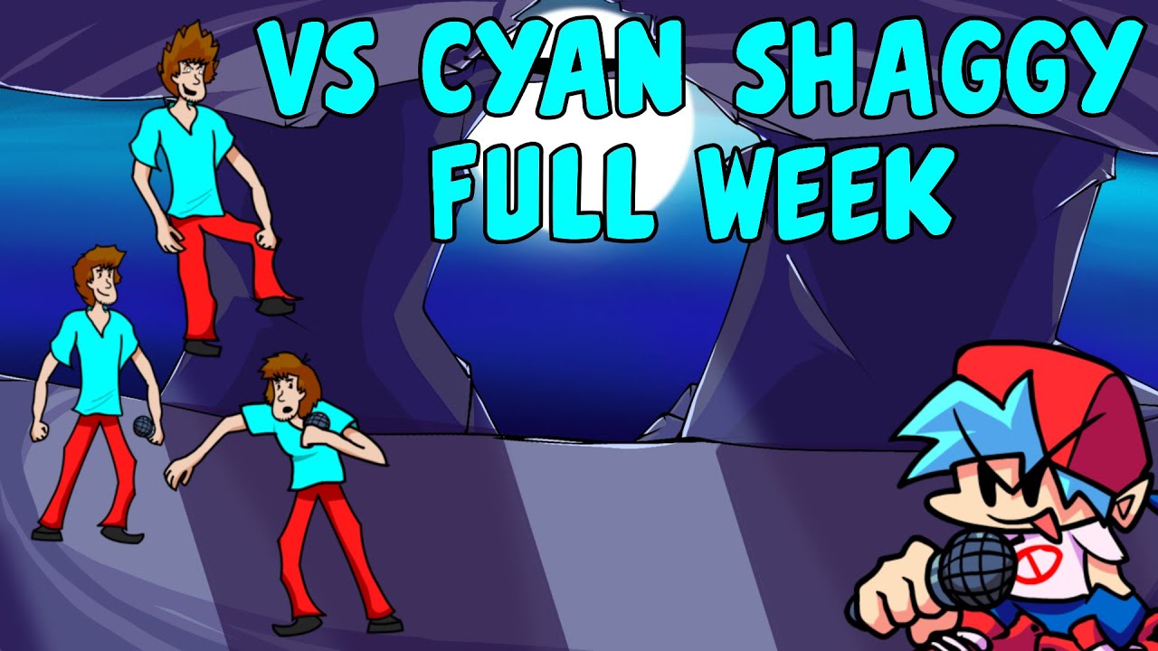 [FNF] Vs Cyan Shaggy Full Week