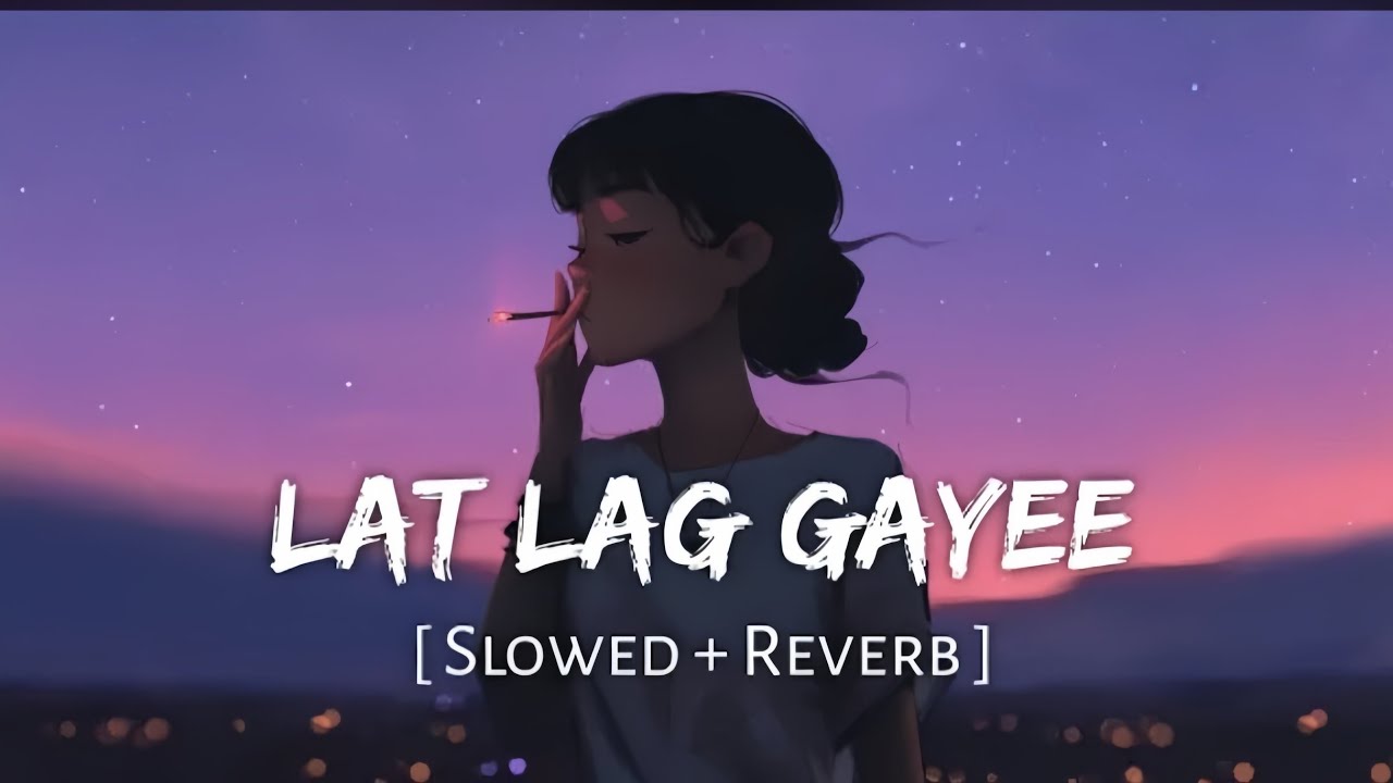 Lat Lag Gayi (Slowed + Reverb) | Benny Dayal, Shalmali Kholgade | Race 2 | SR Lofi
