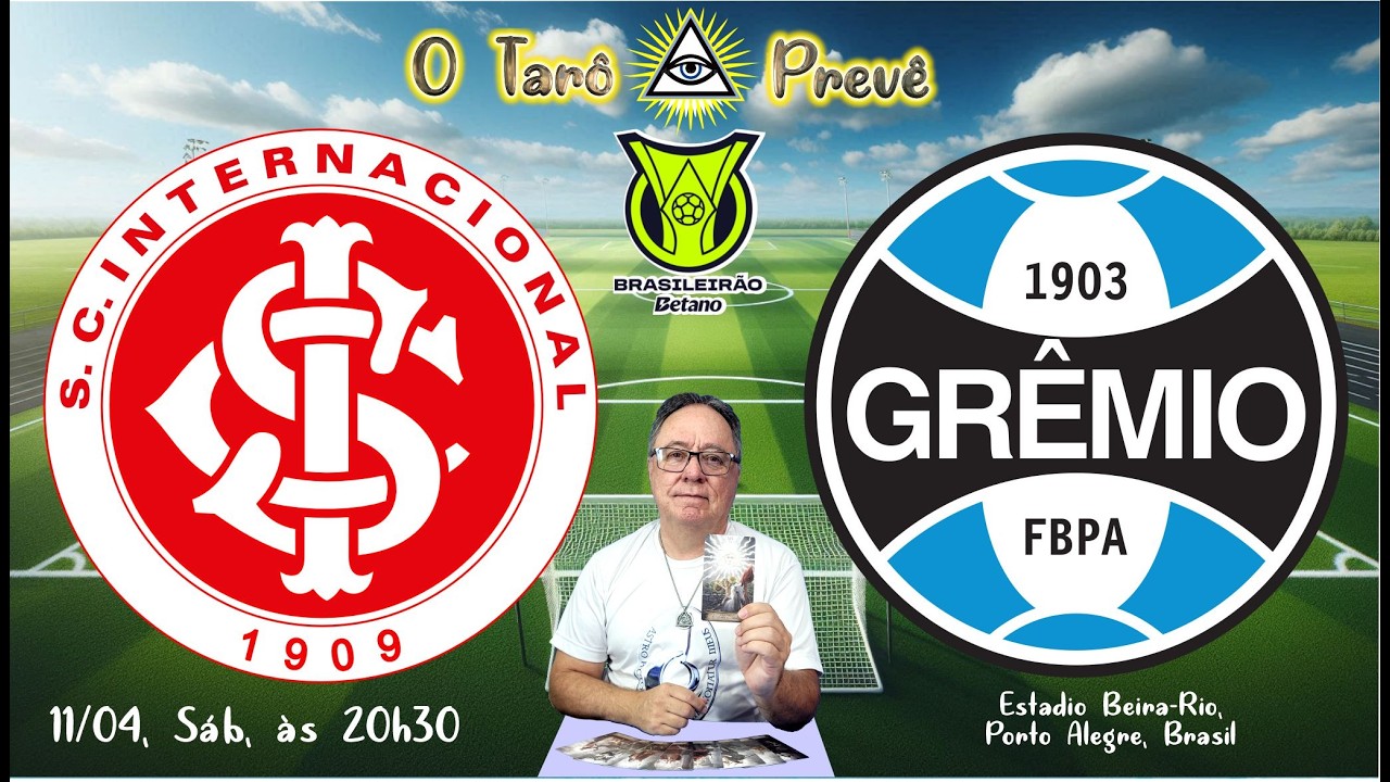 O Tar&ocirc; Prev&ecirc;   BRASILEIR&Atilde;O   Jogo entre Internacional e Gr&ecirc;mio