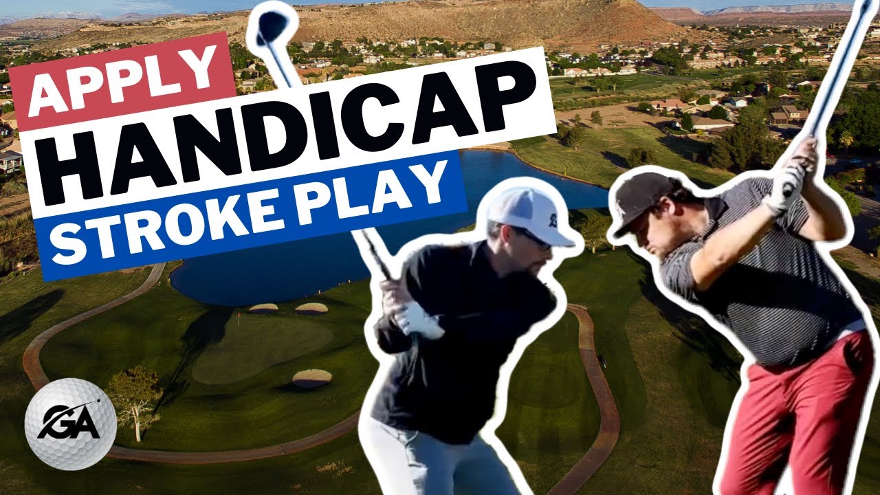 Using Handicap in Stroke Play | Brady vs Tyson