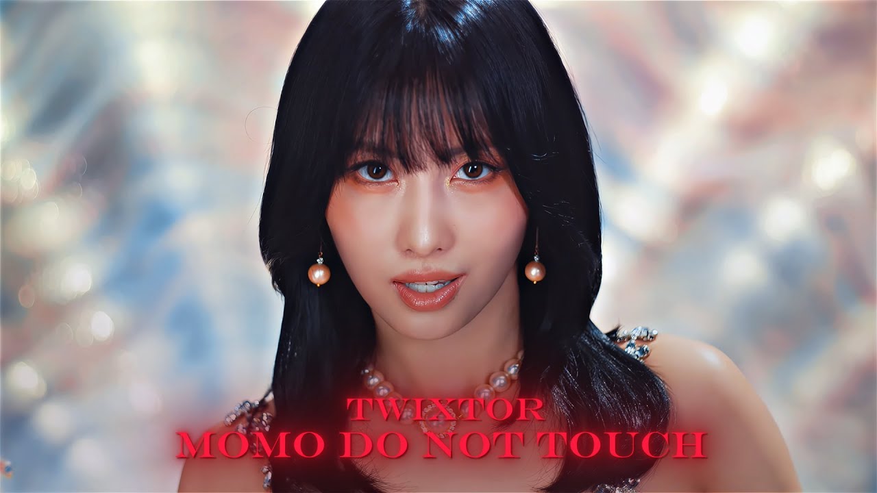 Misamo Momo 'Do Not Touch' mv twixtor clips