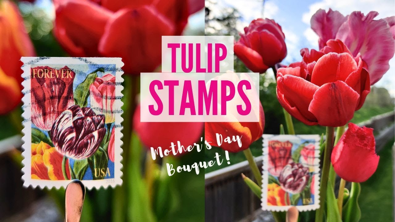 Tulip Stamps in my Mothers' Day Bouquet!