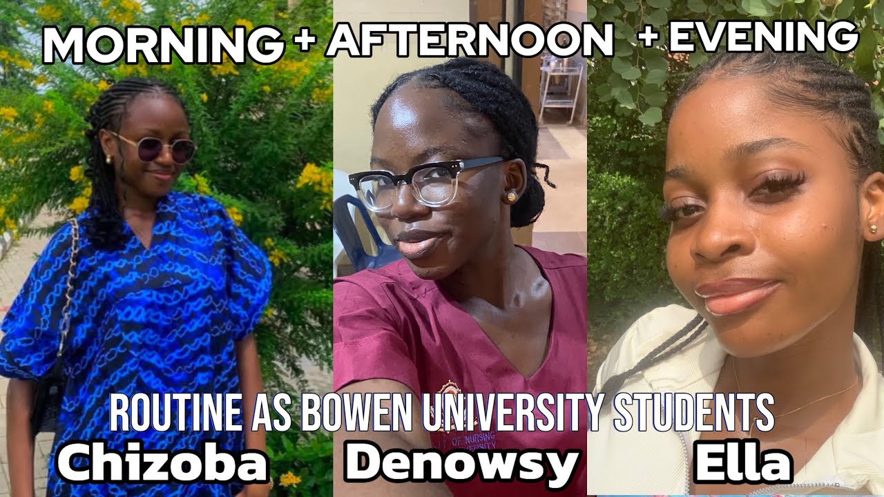 REALISTIC NIGERIAN Morning + afternoon +Night routine as Bowen University students