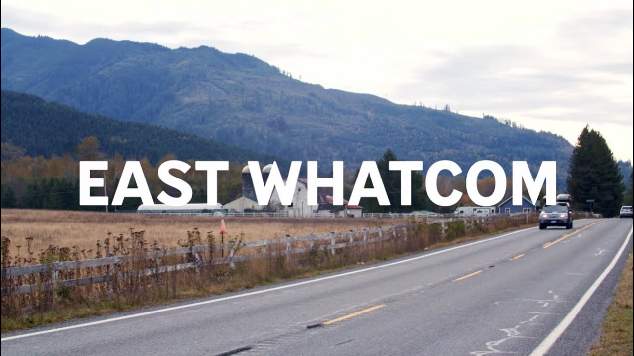 East Whatcom | Whatcom Together