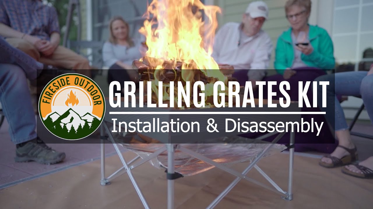 Pop-Up Fire Pit Grilling Grates Installation & Disassembly Instructions