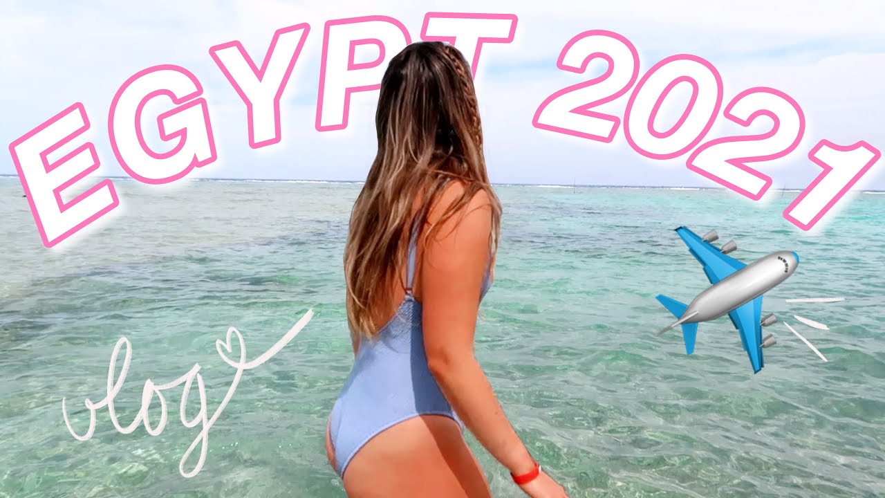 VLOG Z EGYPTA! | Cestov&aacute;n&iacute; v roce 2021