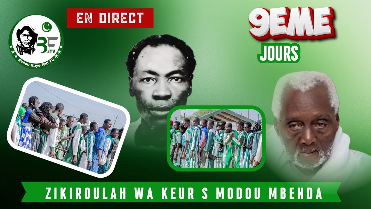 🛑DIRECT:9eme JOUR ZIKROULAH KEUR S MODOU MBENDA