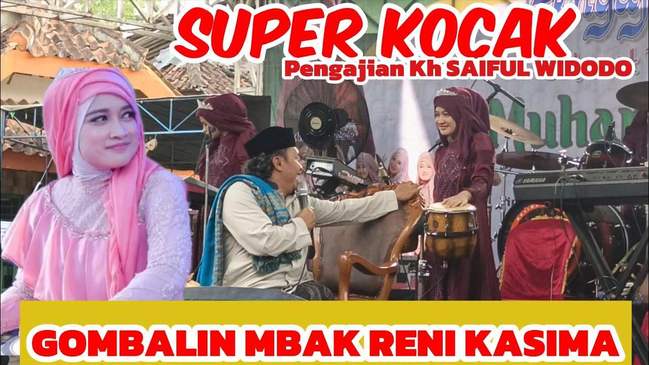 PENGAJIAN KOCAK KH SAIFUL WIDODO FT KHASIMA MAGELANG LIVE BANYUWANGI BANDONGAN MAGELANG