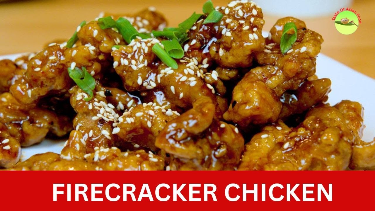 How to Make Firecracker Chicken That’s Crispier Than Takeout