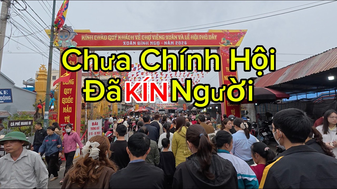 Chợ Viềng Phủ Dày Nam Định 2026 | Trước Ngày Hội Đã Đông Kín Người ?