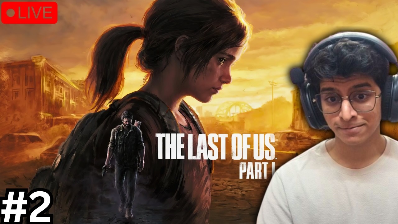 SURVIVING IS GETTING HARDER !! | THE LAST OF US PART 1 | HINDI LIVE STREAM |