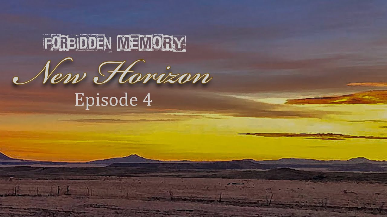 New Horizon (Chap. 4) [FORBIDDEN MEMORY] Audiobook, Reader's Theatre