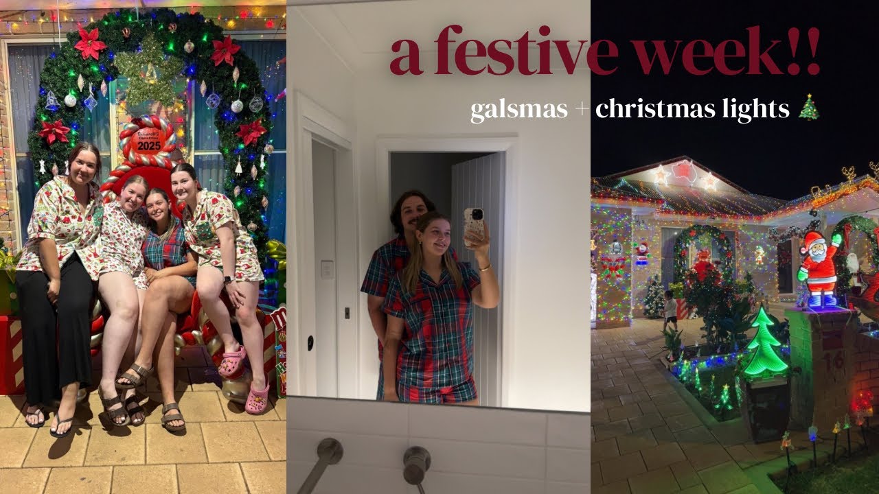 a very festive week! galsmas + christmas lights 🎄