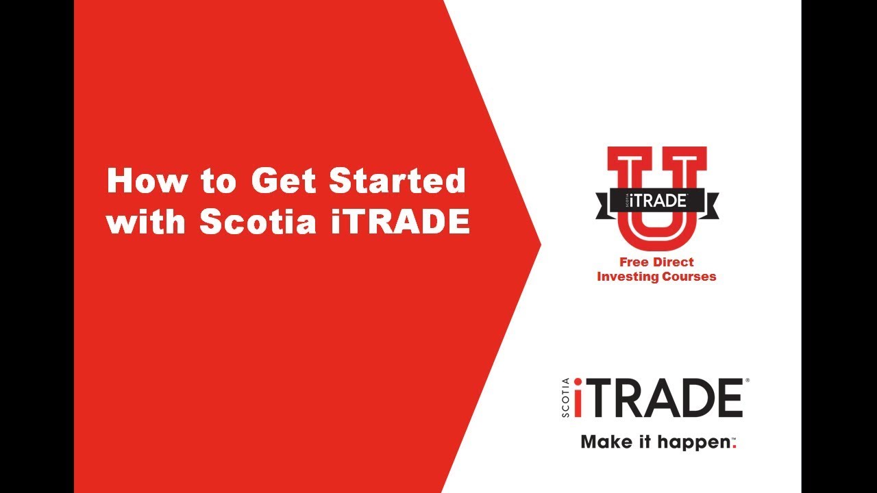 How To Get Started With Scotia iTRADE