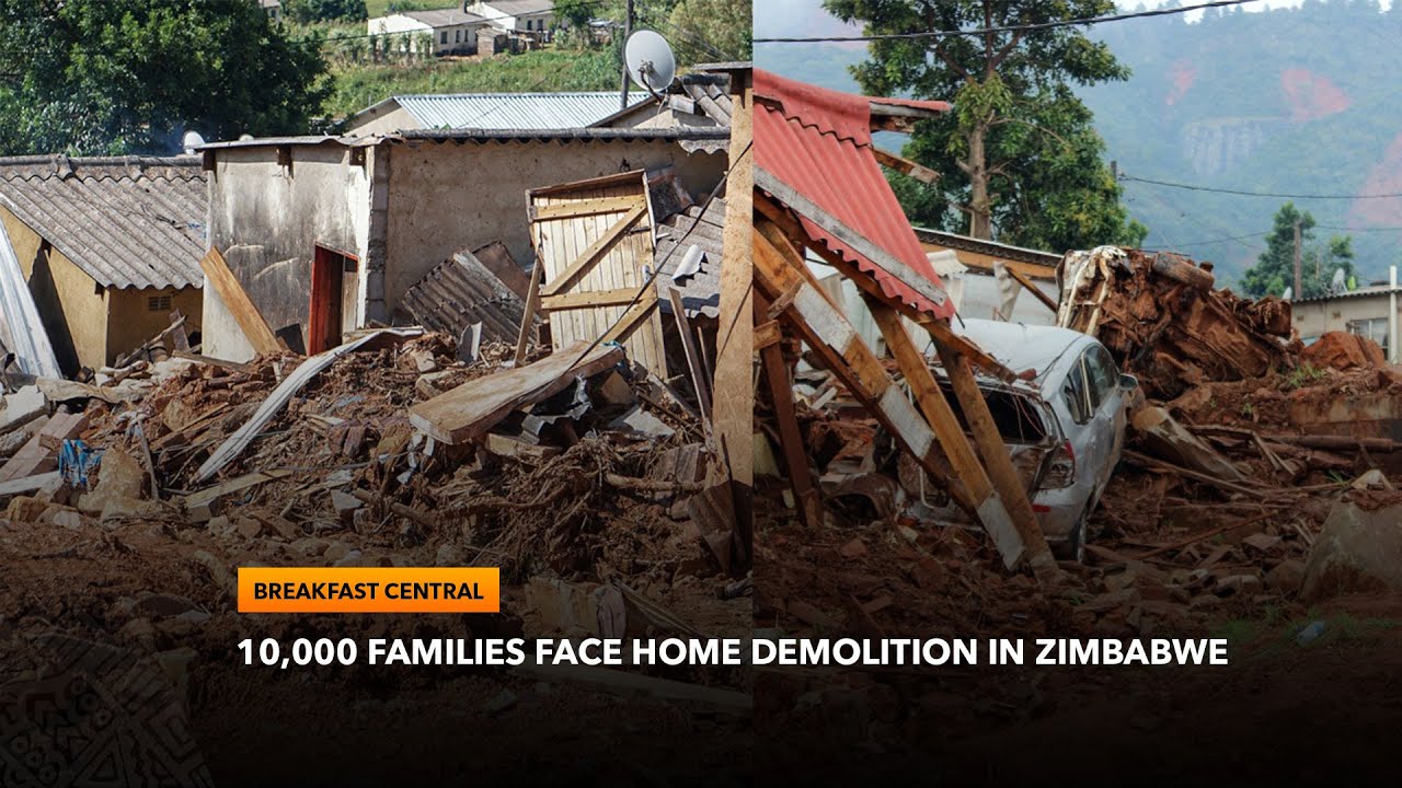 10,000 Families Face Home Demolition in Zimbabwe